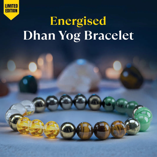 Dhan Yog Bracelet - 10x Stronger